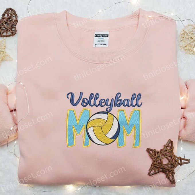 Volleyball Mom Embroidered Shirt & Sports Hoodie – Perfect Mother’s Day Gift Idea