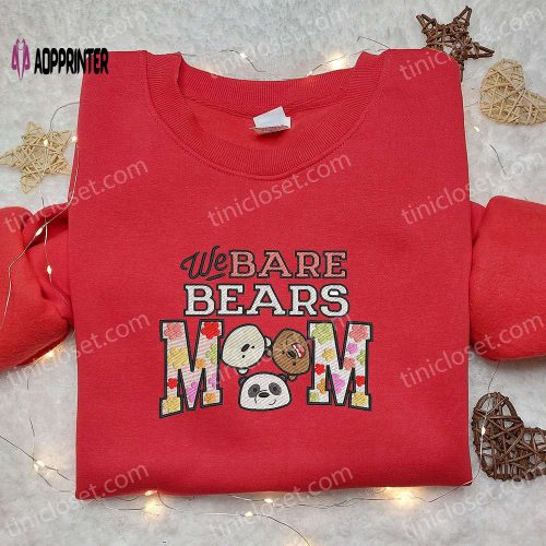 We Bare Bears Mom Embroidered Shirt & Hoodie: Perfect Mother’s Day Gift!