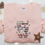 Stand Out in Dr Seuss Shirt & Hoodie: Best Quote Gift Idea