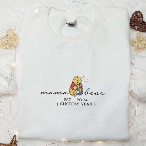 Winnie Pooh Mama Bear Est 2024 Embroidered Shirt & Hoodie: Unique Mother s Day Gift Idea