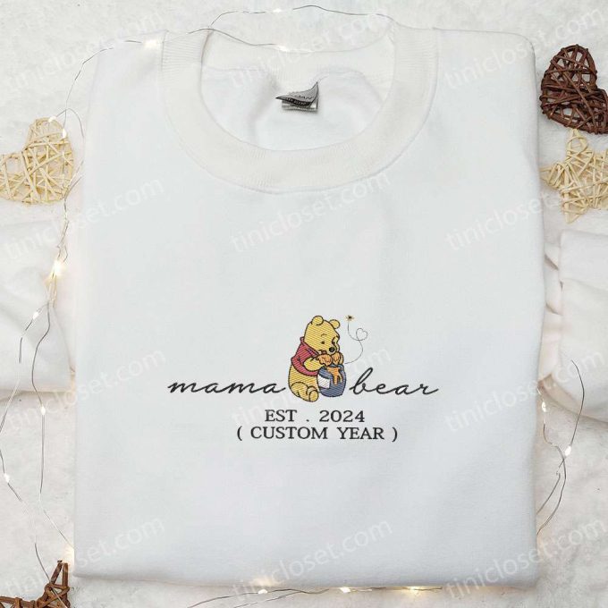 Winnie Pooh Mama Bear Est 2024 Embroidered Shirt & Hoodie: Unique Mother s Day Gift Idea