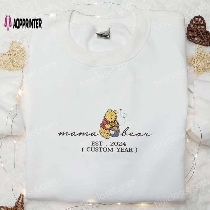 Winnie Pooh Mama Bear Est 2024 Embroidered Shirt & Hoodie: Unique Mother s Day Gift Idea