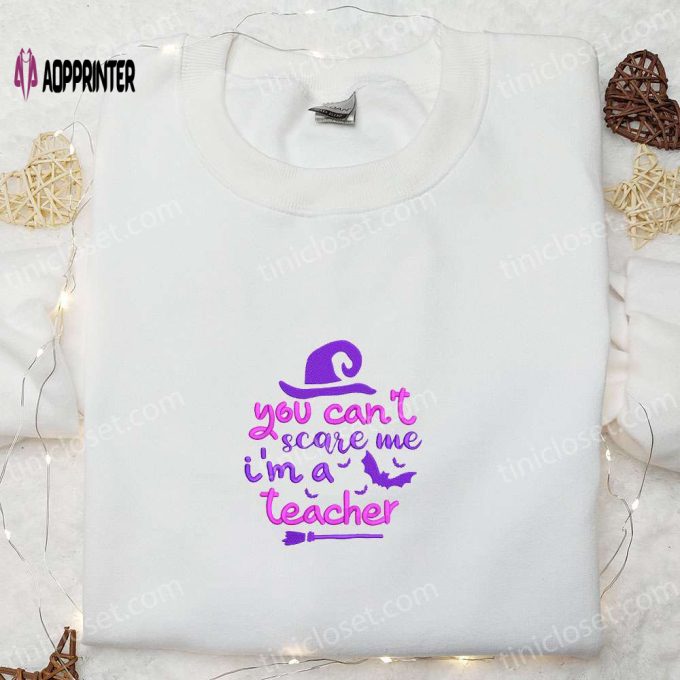 Teacher Witch Halloween Sweatshirt: Funny Embroidered Hoodie Perfect Halloween Gifts for Teachers