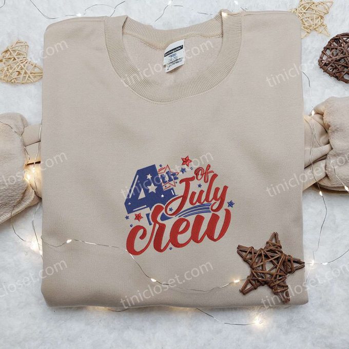 4th of July Crew Embroidered Shirt – Best Patriotic Shirts & National Day Gifts