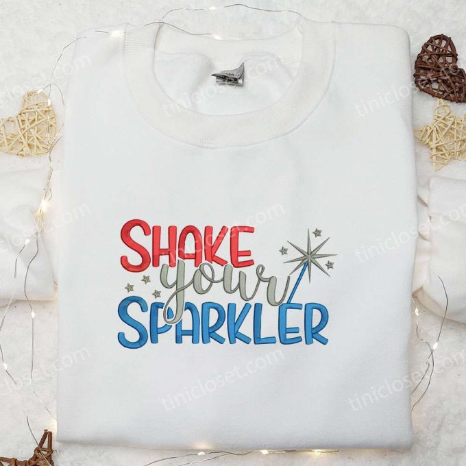 Celebrate with Style: 4th of July Shake Your Sparkler Shirt Best Patriotic Shirts & National Day Gifts