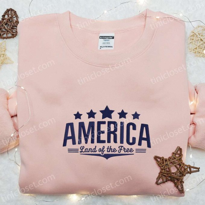 Shop the America Land Of The Free Embroidered Shirt: Showcase Your Patriotism!