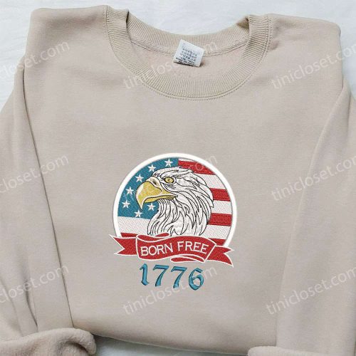 Born Free 1776 Embroidered Shirt: American Flag & Eagle – Best Patriotic Gift for National Day