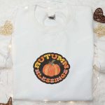 Autumn Blessings Pumpkin Embroidered Shirt & Halloween Sweatshirt: Best Halloween Gifts!