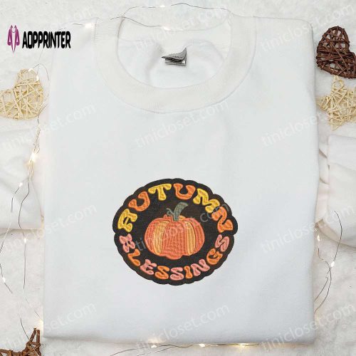 Autumn Blessings Pumpkin Embroidered Shirt & Halloween Sweatshirt: Best Halloween Gifts!