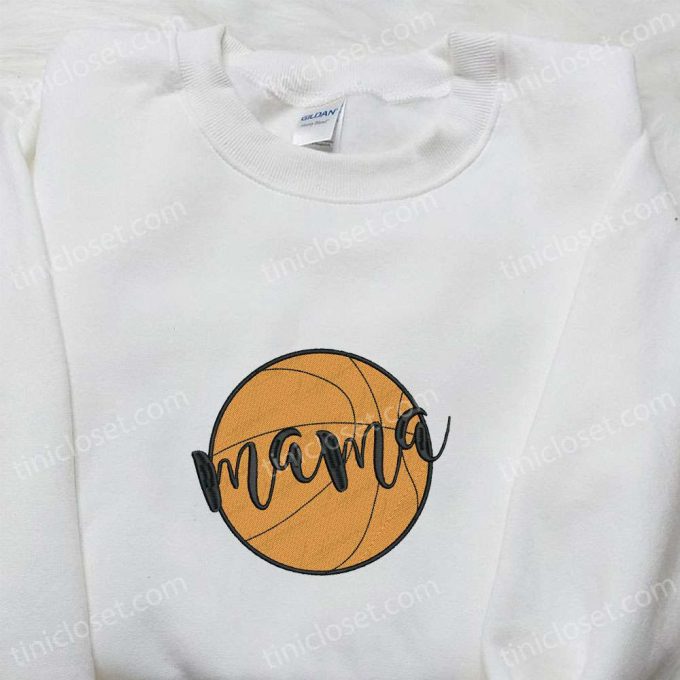 Score Big with Basketball Mom Embroidered Sweatshirt: Perfect Sports Gift for Mother s Day