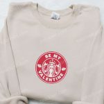 Valentine s Day Logo Embroidered Shirt & Hoodie: Best Gift Ideas from Starbuck – Be My Valentine!