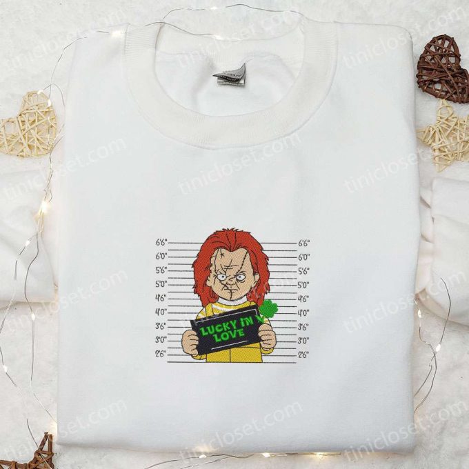 Chucky Lucky In Love Embroidered Shirt Saint Patrick s Day Hoodie & Horror Movie T-Shirt