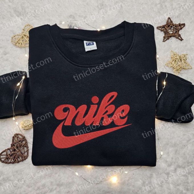 Personalized Nike Embroidered Shirt Sweatshirt & Hoodie – Custom Design & Quality