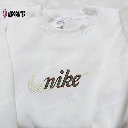 Custom Vintage x Nike Embroidered Hoodie & Shirt: Best Birthday Gift Ideas