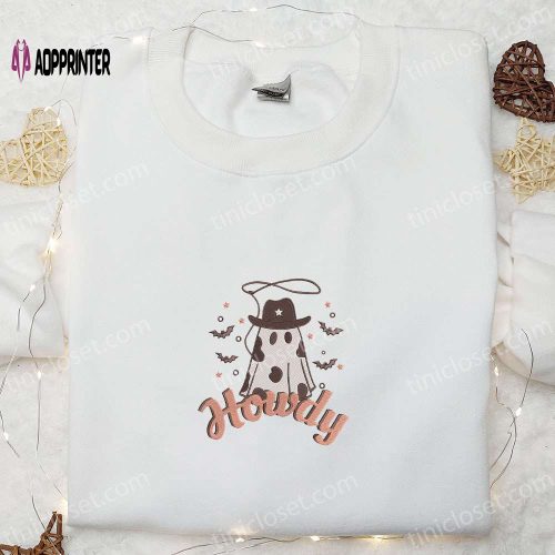 Halloween Howdy Cowboy Ghost Embroidered Shirt – Funny Sweatshirt Best Gifts for Halloween Lovers