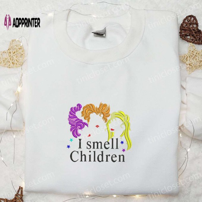 Halloween Witches I Smell Children Embroidered Shirt Cool Shirt Ideas