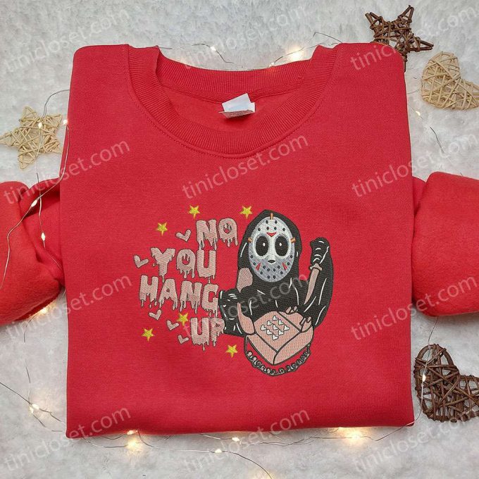 Jason No You Hang Up Embroidered Shirt: Spooktacular Halloween Gift for Family