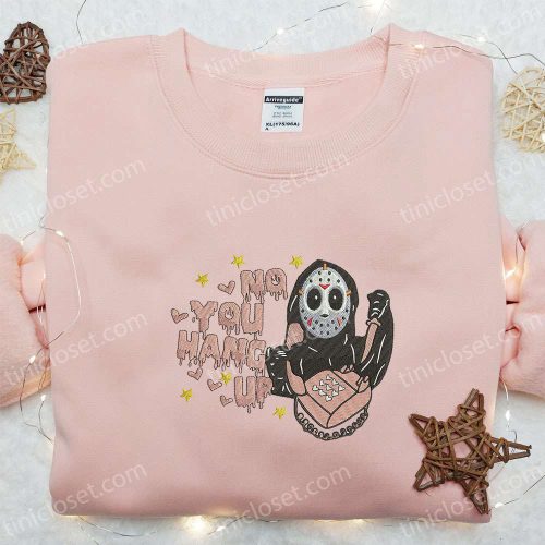 Jason No You Hang Up Embroidered Shirt: Spooktacular Halloween Gift for Family