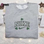 Leaves x Nike Embroidered Tshirt & Patrick’s Day Sweatshirt: Custom Hoodie