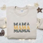 Mama Embroidered Shirt & Mother s Day Hoodie: Best Gift for Mom