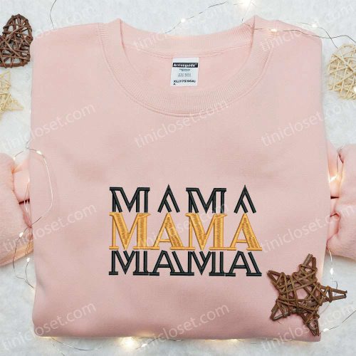 Mama Embroidered Shirt & Mother s Day Hoodie: Best Gift for Mom