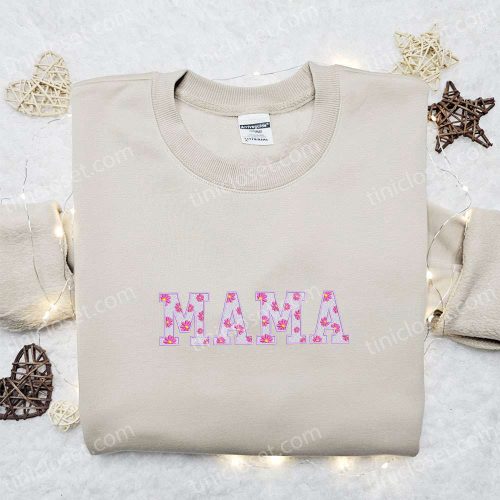 Mama Pink Floral Embroidered Shirt & Mother’s Day Hoodie – Best Gift For Mom