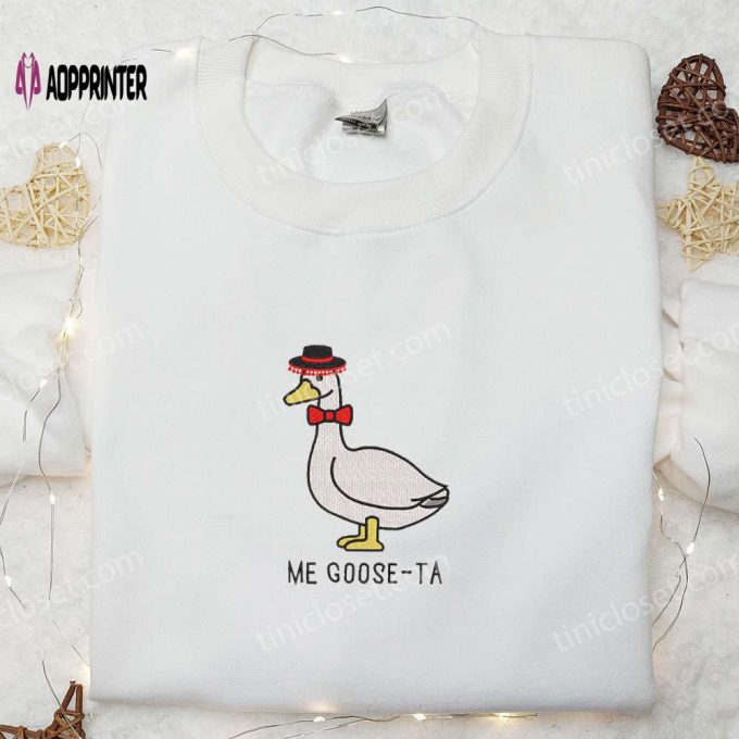 Goose-ta Silly Goose Embroidered Shirt: Funny Animal Embroidery