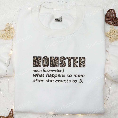 Momster Embroidered Shirt & Mother’s Day Hoodie – Best Gift For Mom