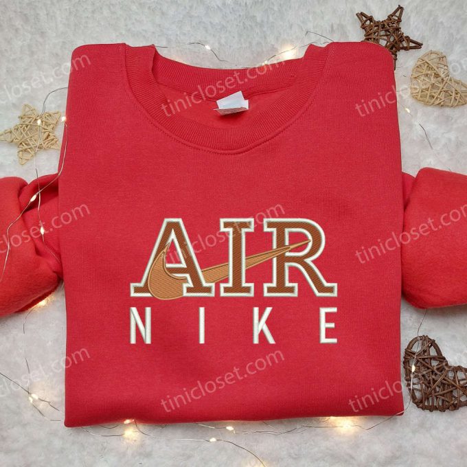 Custom Nike Air Embroidered Shirt: The Perfect Gift for Friends