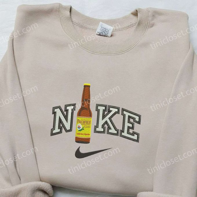 Nike Embroidered Sweatshirt: Pasifico Bottle Beer x Favorite Drink Inspired Shirt