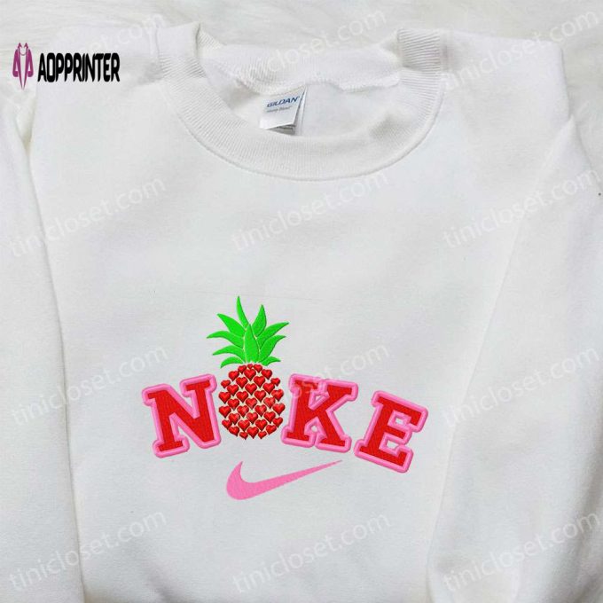 Pineapple x Nike Embroidered Shirt: Custom Birthday Gift Idea with Best Nike Embroidery