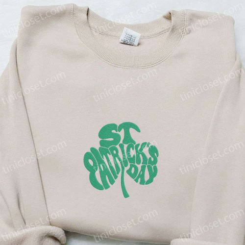 St Patrick s Day Clover Shirt & Hoodie: Best Holiday Gift Ideas