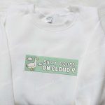 Silly Goose on Cloud 9 Embroidered Shirt – Best Animal Birthday Gift