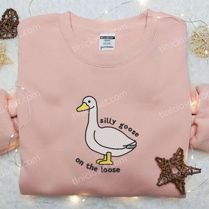 Silly Goose on the Loose Embroidered Shirt – Animal & Cute Design