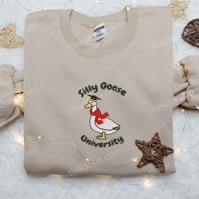 Silly Goose University Embroidered Shirt: Best Animal Graduation Gift