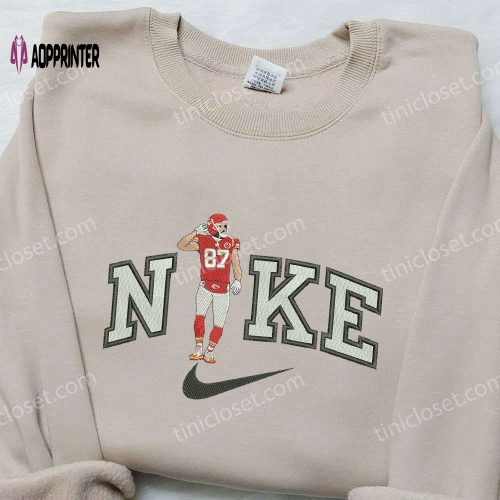 Travis Kelce x Nike Embroidered Hoodie Chiefs NFL Sport Shirt Nike Inspired Shop Now