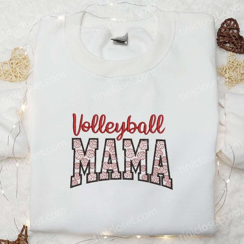 Volleyball Mama Embroidered Shirt & Mother’s Day Hoodie: Best Gift for Mom