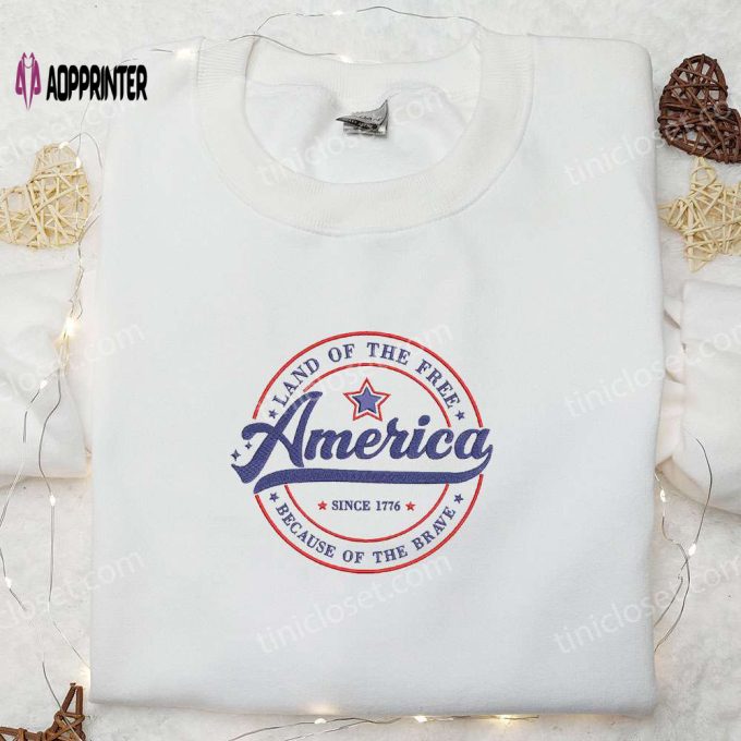 America Land of the Free Since 1776 Shirt – Best Patriotic Embroidered Shirts & National Day Gifts