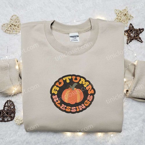 Autumn Blessings Pumpkin Embroidered Shirt & Halloween Sweatshirt: Best Halloween Gifts