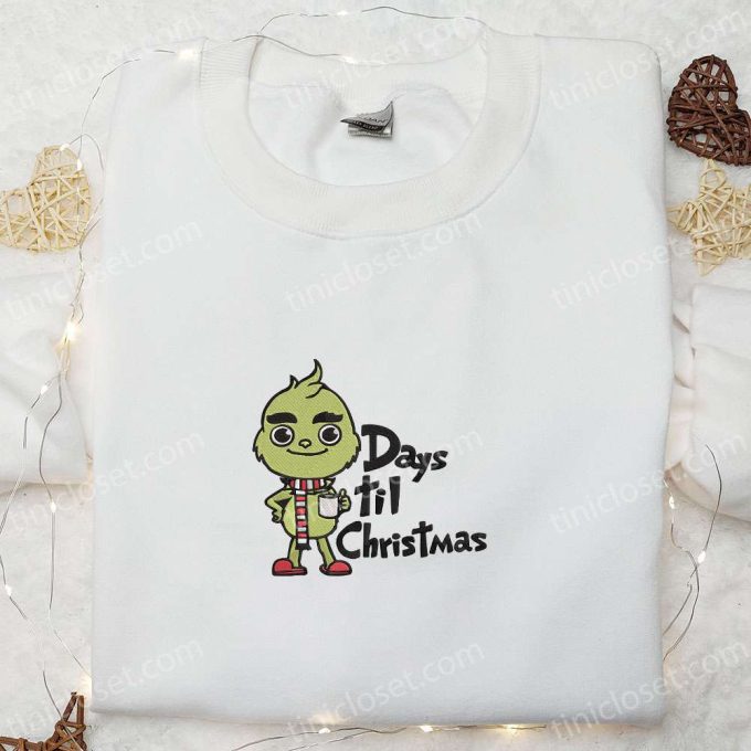 Baby Grinch Coffee Days Til Christmas Sweatshirt – Movie Embroidered Shirt Best Gift Ideas