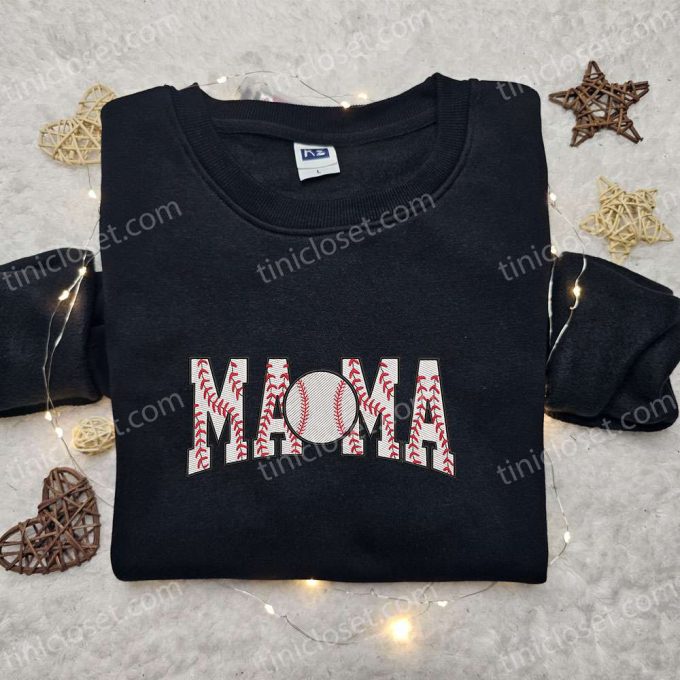 Baseball Mama Embroidered Shirt & Sports Hoodie: Perfect Mother’s Day Gift Idea