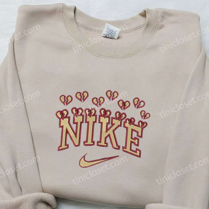 Broken Heart x Nike Embroidered Sweatshirt – Best Valentine s Day Gift Idea Nike Inspired Shirt