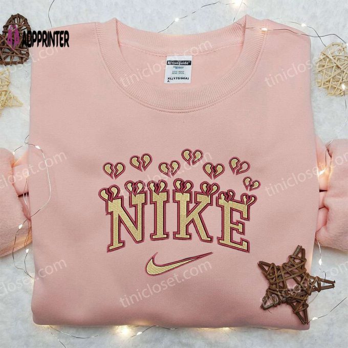 Broken Heart x Nike Embroidered Sweatshirt – Best Valentine s Day Gift Idea Nike Inspired Shirt