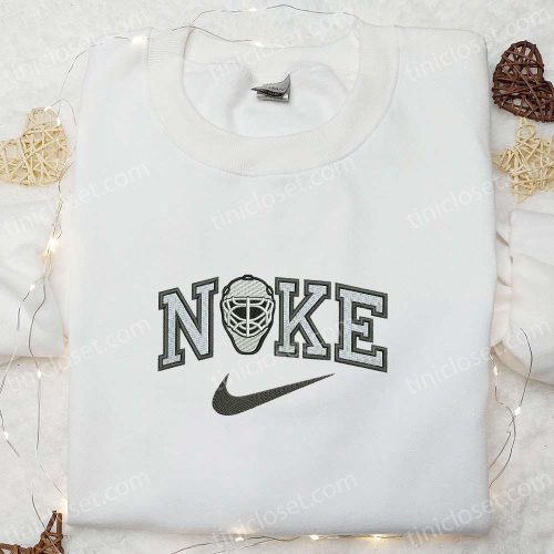 Nike Inspired Goalie Mask Helmet Embroidered Sweatshirt & Shirt: Best Birthday Gift Ideas