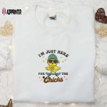 I m Just Here For The Chicks Shirt: Thanksgiving Embroidered Hoodie – Best Holiday Gift Idea