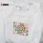 Retro Teacher Flower Embroidered Shirt & Thanksgiving Hoodie – Best Gift for Teachers