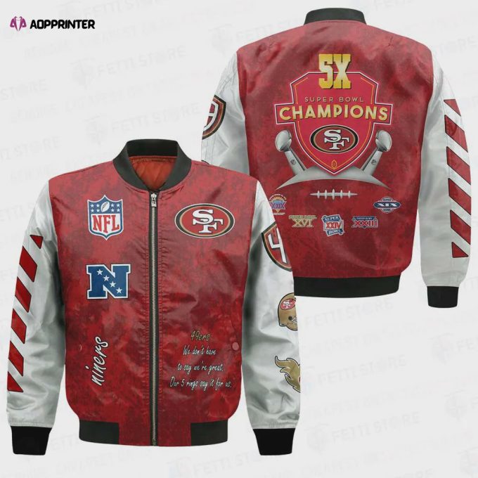 San Francisco 49ers 5X Champions Design Bomber Jacket V1