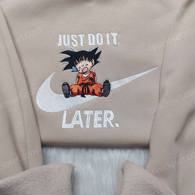 Songoku Just Do It Later Dragon Ball Nike Embroidered Shirt: Custom Design