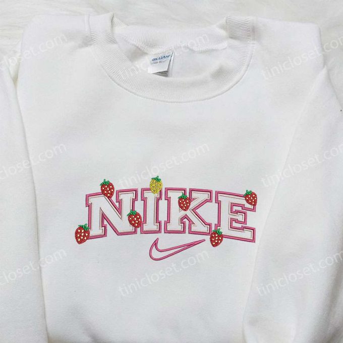 Strawberry x Nike Embroidered Sweatshirt & Favorite Food Shirt: Nike Inspired Apparel