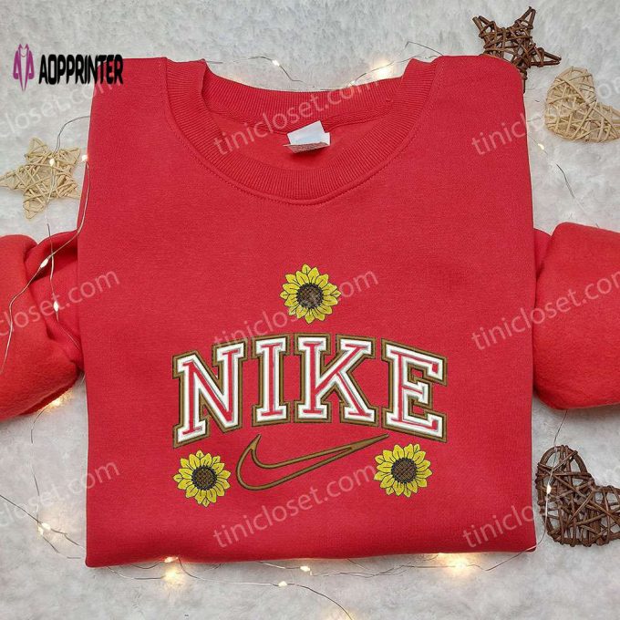 Sunflower x Nike Embroidered Sweatshirt: Best Family Gift Nike Inspired Shirt